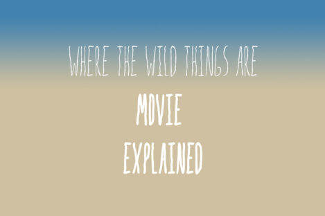 Where the Wild Things Are movie explained