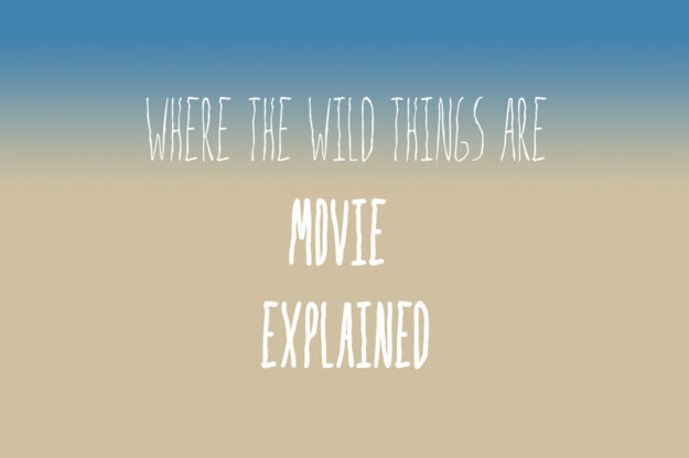 Where the Wild Things Are movie explained